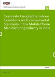 Corporate geography, labour conditions, and environmental standards in India’s mobile manufacturing industry